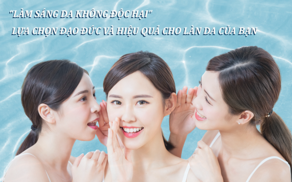 Xu hướng “làm sáng da không độc hại”