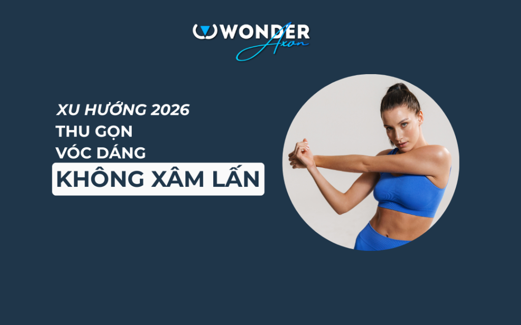 Wonder Axon tự tin là xu hướng giảm mỡ không xâm lấn năm 2026