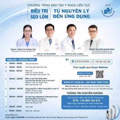 Đăng ký tham dự miễn phí chương trình: “Điều trị sẹo lõm: Từ nguyên lý đến ứng dụng” - BVDL TW